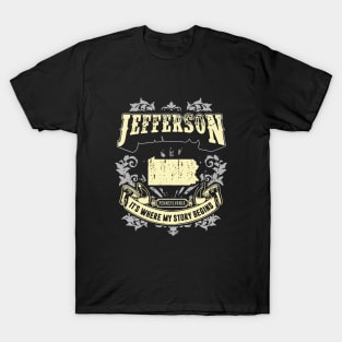 Jefferson Pennsylvania It Is Where My Story Begins 70s T-Shirt